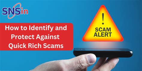 How To Identify And Protect Against Quick Rich Scams