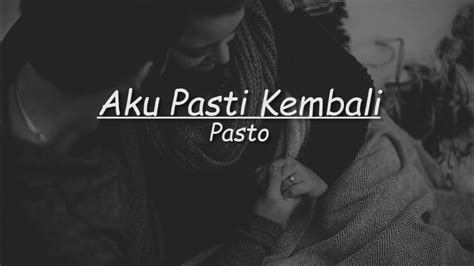 Aku Pasti Kembali Pasto Cover By Awdella Lirik Youtube