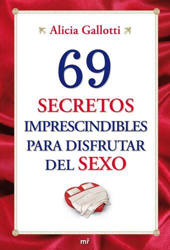 Libro Secretos Imprescindibles Para Disfrutar Del Sexo De Alicia