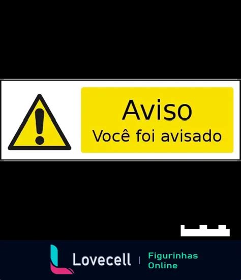 Você Foi Avisada