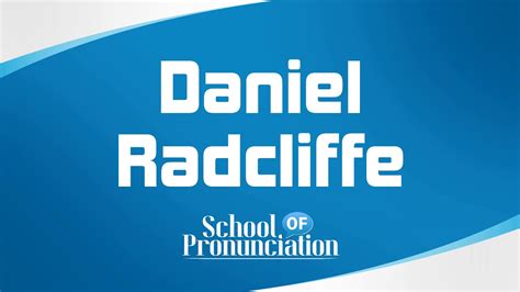 Learn How To Pronounce Daniel Radcliffe YouTube