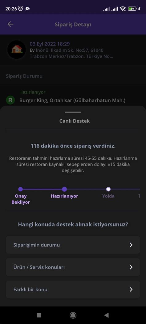 Getir Yemekten Sipariş Verdim Burger King Denen Firma 2 Saat Getirmedi