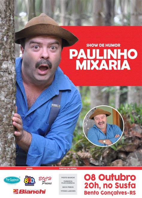 Show de humor Paulinho Mixaria é neste sábado em Bento DIFUSORA