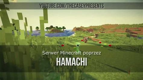 Poradnik Jak Zrobi Serwer Minecraft Na Hamachi Youtube