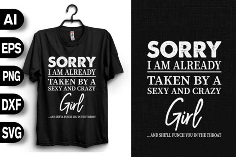 Sorry Im Already Taken By Crazy Girl Graphic By Svgdecor · Creative