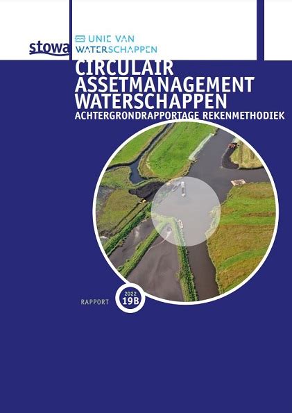 Circulair Assetmanagement Waterschappen Unie Van Waterschappen