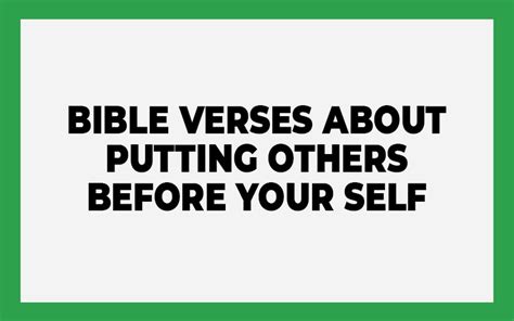 25 Bible Verses About Putting Others Before Your Self With Commentary Bible Answer Team