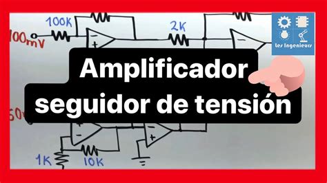 AMPLIFICADOR SEGUIDOR de TENSIÓN SUPER FÁCIL Curso AMPLIFICADORES