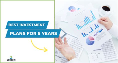 Best Investment Plan For 5 Years In India 2024 LenDenClub