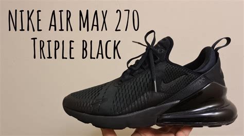 Nike Air Max 270 Triple Black Unboxing And On Foot Review Youtube