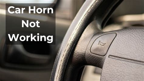 3 Simple Tricks To Revive Your Dead Car Horn