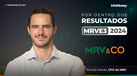 MRV MRVE3 Saiba Os Detalhes Dos Resultados Da Empresa Em Entrevista