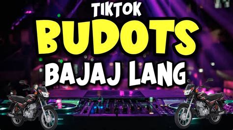 BAJAJ LANG BUDOTS MIX DJ JOECEL EXCLUSIVE YouTube