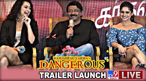 Rgv Dangerous Trailer Launch Live Apsara Rani Naina Ganguly Tv9 Youtube