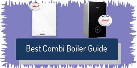 Best Combi Boilers Compare