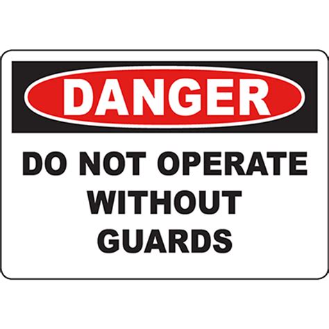 DANGER Do Not Operate Without Guards Sign | Graphic Products