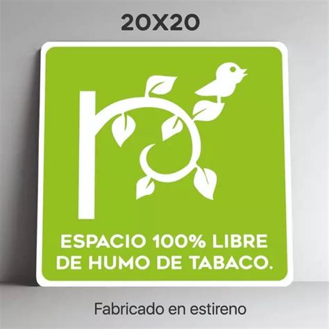 Señalamiento Letrero Espacio 100 Libre De Humo Verde 20x20 En Venta En