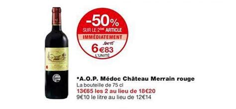 Promo A O P M Doc Ch Teau Merrain Rouge Chez Monoprix Icatalogue Fr