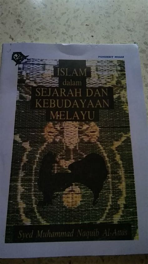 Dalam Sejarah Dan Kebudayaan Melayu By Syed Muhammad Naquib Al Riset