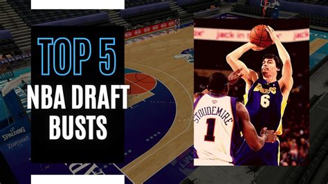 Top 5 NBA Draft Busts YouTube