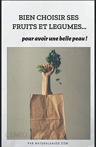 Bien choisir ses fruits et légumes pour avoir une belle peau