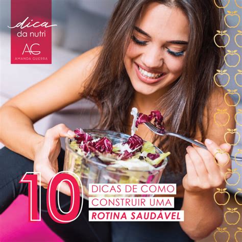 10 DICAS DE COMO CONSTRUIR UMA ROTINA SAUDÁVEL Amanda Guerra