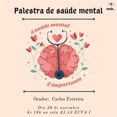 Saúde Mental é O Tema Da Palestra Do Nebe Com O Psicólogo Da Utad O