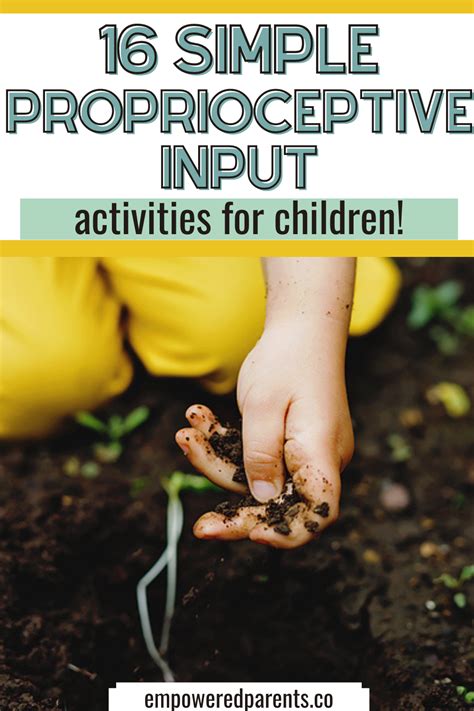 16 Simple Proprioceptive Input Activities For Children Empowered Parents