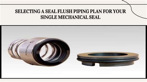 Ppt Selecting A Seal Flush Piping Plan For Your Single Mechanical