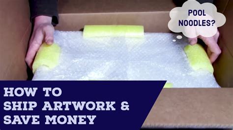 How To Ship Artwork Cheap Save On Shipping Costs And Materials Youtube