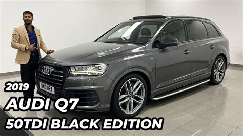 2019 Audi Q7 50tdi Black Edition Quattro Youtube