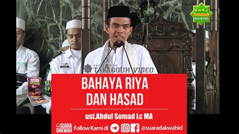 Bahaya Riya Hasad Iri Dan Dengki Ustadz Abdul Somad YouTube