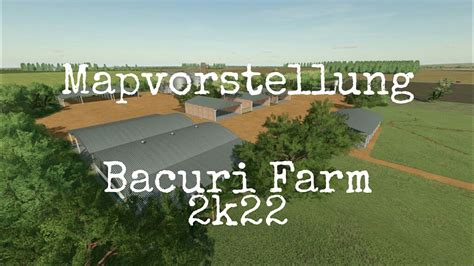 Ls Maps Ps Bacuri Farm K Mapvorstellung Ps Is Xbs Xb Pc Mac