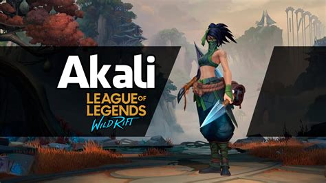 Akali No Wild Rift Habilidades Builds E Dicas De Como Jogar Mobileverso