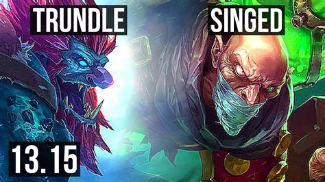 TRUNDLE Vs SINGED TOP 7 Solo Kills Legendary 400 Games EUW