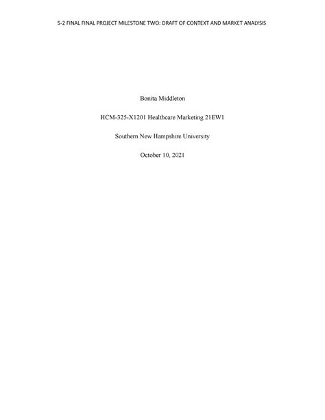 Week 5 2 Final Project Milestone Two Draft Of Context And Market