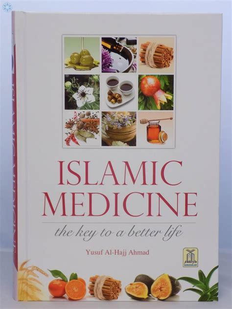 Books › Medicine And Dreams › Islamic Medicine The Key To A Better Life