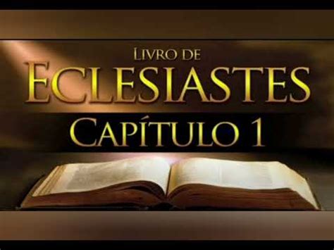 B Blia Narrada Livro De Eclesiastes Cap Tulo Youtube