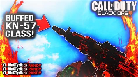 NEW BUFFED KN 57 CLASS SETUP IN BLACK OPS 4 BEST KN 57 CLASS SETUP