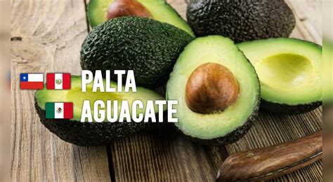 Palta O Aguacate Por Qu Los Peruanos Le Decimos As A Este Fruto A