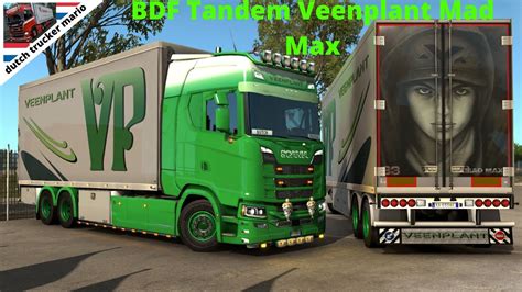 Dutch Trucker Mario Ets 2 Scania S V8 Next Gen Open Pipe Bdf Tandem Veenplant Mad Max Green