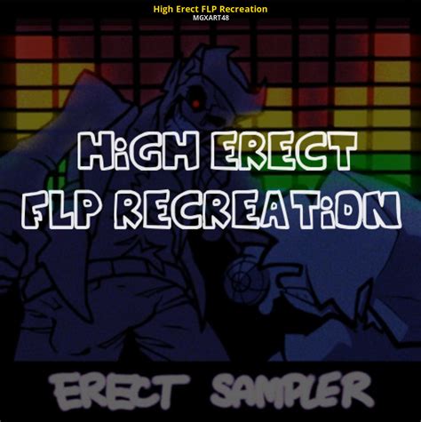 Collections High Erect Flp Recreation [friday Night Funkin] [modding