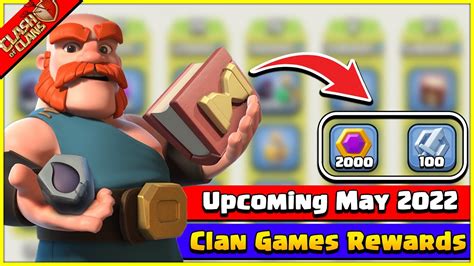 Upcoming Clan Games Rewards In May 2022 May 22 28 Clan Games Rewards In Clash Of Clans Coc