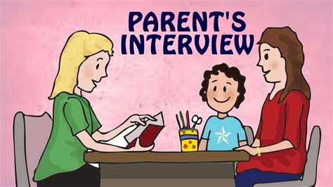 Parents Interview Learn How To Give School Interviews Youtube