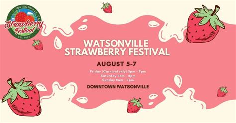 Watsonville Strawberry Festival 2022 Historic Downtown Watsonville 5