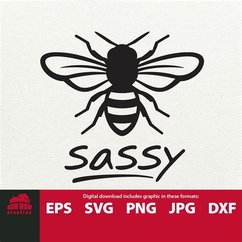 Bee Sassy Svg Sassy Svg Be Sassy Svg Sassy Quote Cutting File Etsy Uk