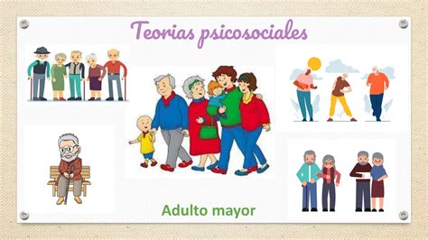 Teorias Psicosociales Teorias Psicosociales Adulto Mayor Qu Son Las