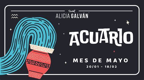 Horóscopo Mensual Acuario Mayo 2024 Alicia Galván YouTube