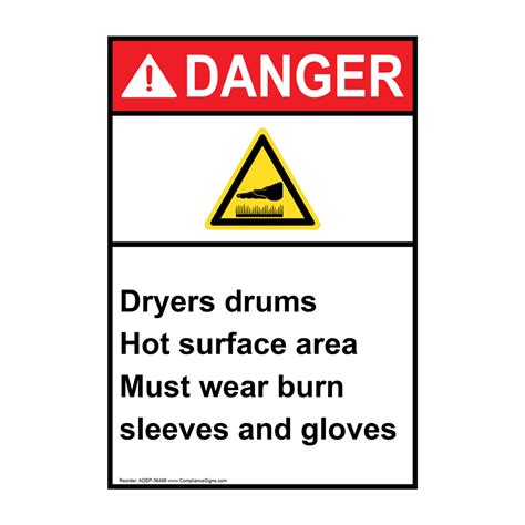 Vertical Dryers Drums Hot Surface Sign ANSI Danger Hot Burn