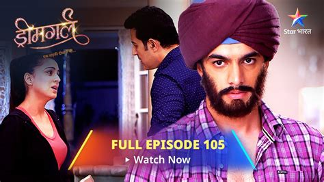 FULL EPISODE 105 Dreamgirl Manav Ko Hui Ayesha Ki Chinta